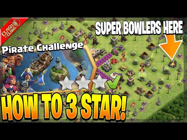 How to 3 Star the Pirate Challenge in Clash of Clans!