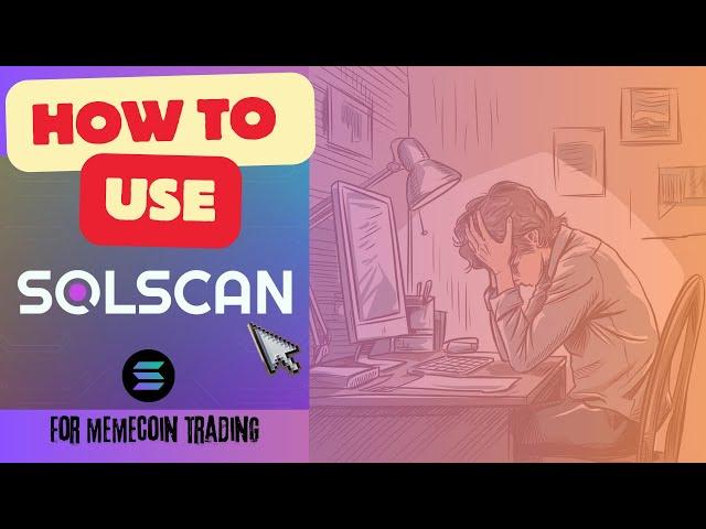 How to use Solscan: Research Blockchain Safely