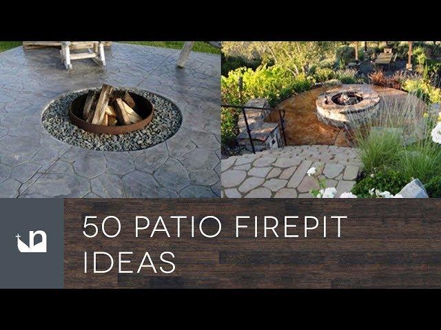 50 Patio Firepit Ideas