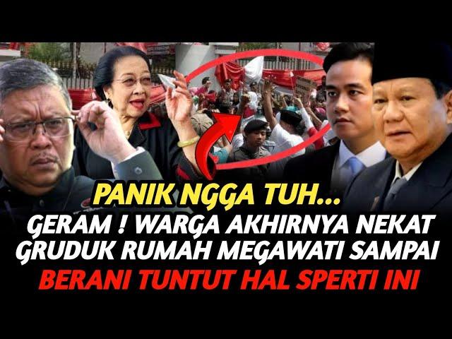 GERAM ! WARGA AKHIRNYA GRUDUK RUMAH MEGAWATI IMBAS LINDUNGI HASTO PDIP ! KARMA F1TN4H JOKOWI PRABOWO