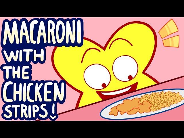 MACARONI WITH THE CHICKEN STRIPS | ANIMATION