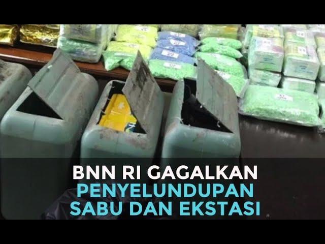 BNN RI Gagalkan Penyelundupan Sabu dan Ekstasi