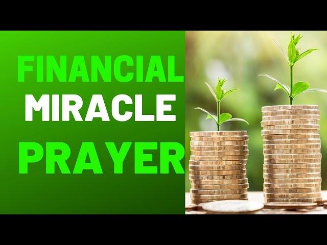 MIRACLE PRAYER THAT WORKS IMMEDIATELY - FINANCIAL MIRACLE PRAYER - MONEY MIRACLE PRAYER