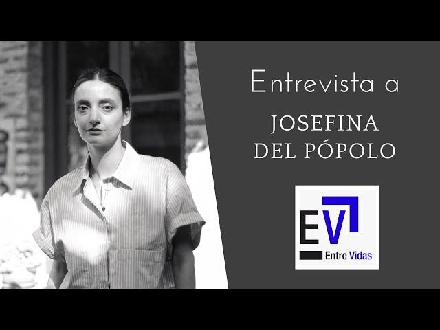 JOSEFINA DEL PÓPOLO en ENTRE VIDAS TV