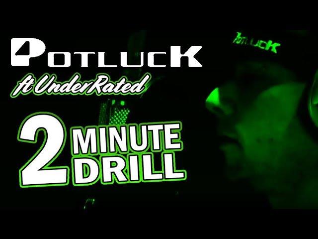 Potluck - 2 Minute Drill featuring UnderRated (Fastest Raps)