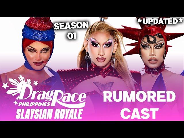 Slaysian Royale S1 *UPDATED* Rumored Cast - Drag Race Philippines
