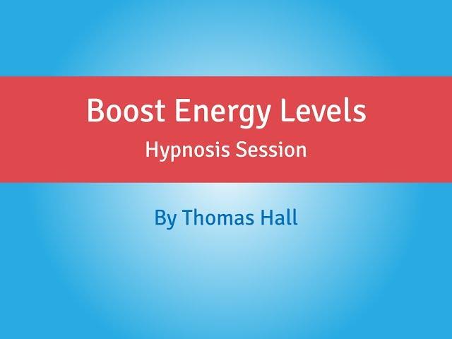 Boost Energy Levels - Hypnosis Session - By Minds in Unison