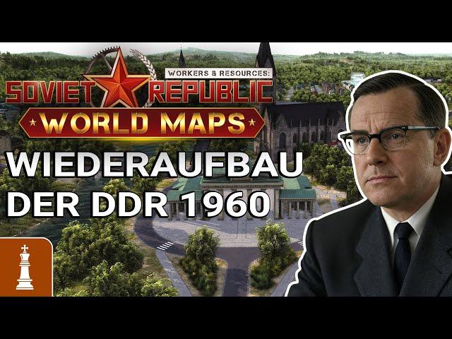 WIEDERAUFBAU der DDR 1960 in Workers & Resources Release World Maps | deutsch