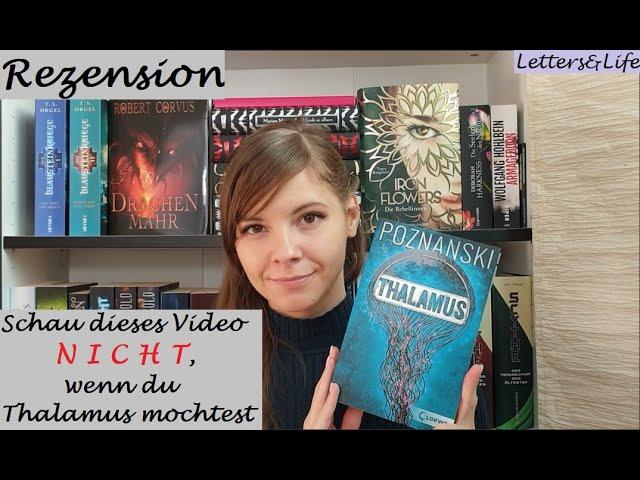 Thalamus | U. Poznanski | Rezension | Letters&Life