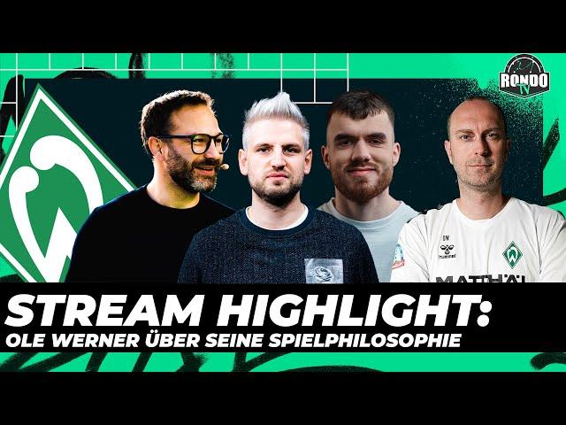 Werder-Coach Ole Werner erklärt uns seine Spielidee | RondoTV Stream Highlight