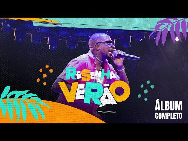 Mumuzinho - Resenha de Verão AO VIVO (Álbum Completo)