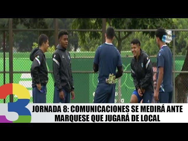 Jornada 8: Comunicaciones se medirá ante Marquese que jugará de local