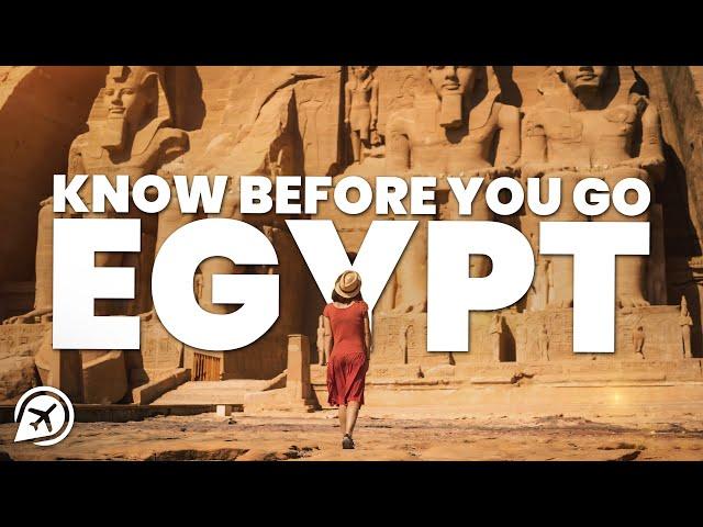 THINGS TO KNOW BEFORE YOU GO TO EGYPT