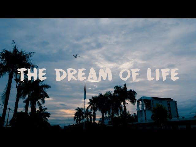 The DREAM of Life (Malang - Jawa Timur) Indonesia