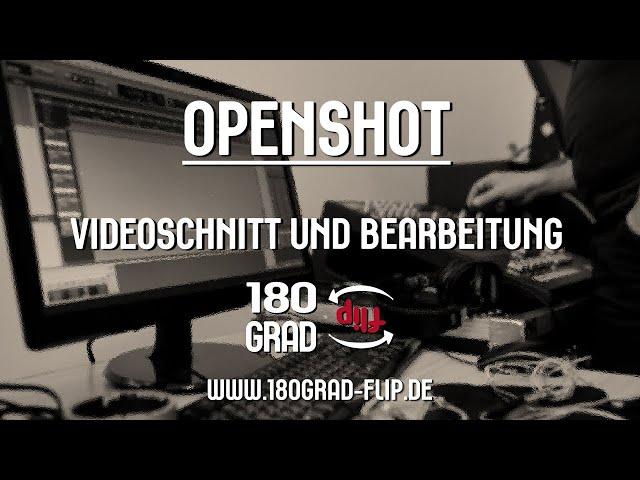 OpenShot Video Editor Videoschnitt und -bearbeitung