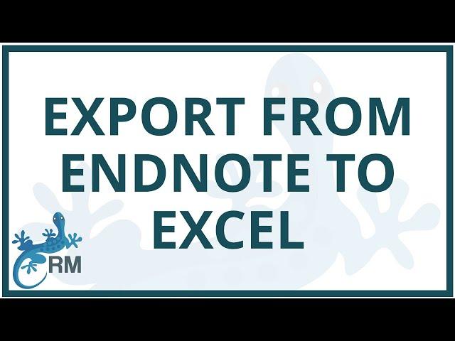 How to export Endnote references to Excel | Quick and Easy