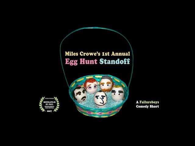 Miles Crowe’s 1st Annual Egg Hunt Standoff [TRAILER]