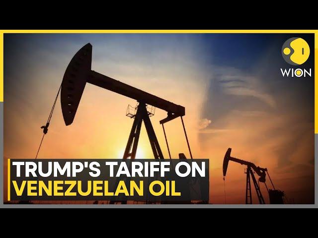 Us President Trump Targets Venezuela Oil Trade With 25% Tariff From April 2 | World News | WION