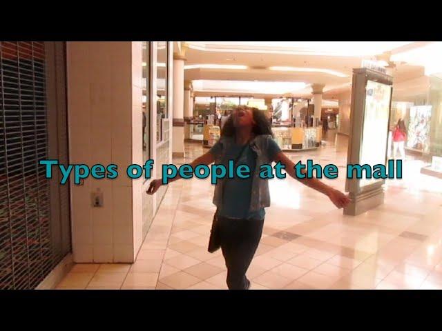 Types Of People At The Mall