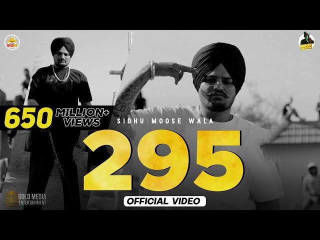 295 (Official Video) Sidhu Moose Wala New Punjabi Song