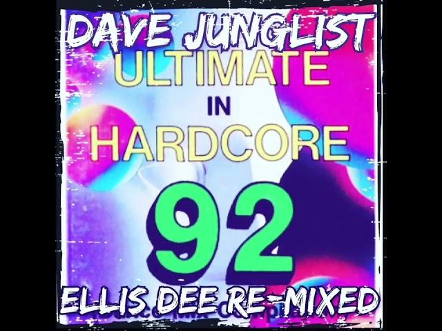 Ellis Dee - The Ultimate In Hardcore 92 Re-Mix