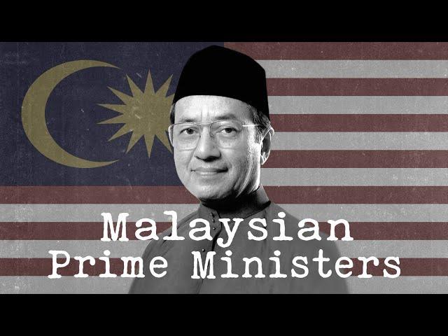   Malaysian Prime Ministers