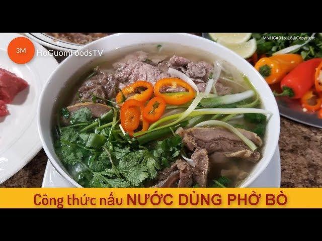 Beef Noodle Soup Recipe- Hanoi's Delicacies- by MonngonHoGuom