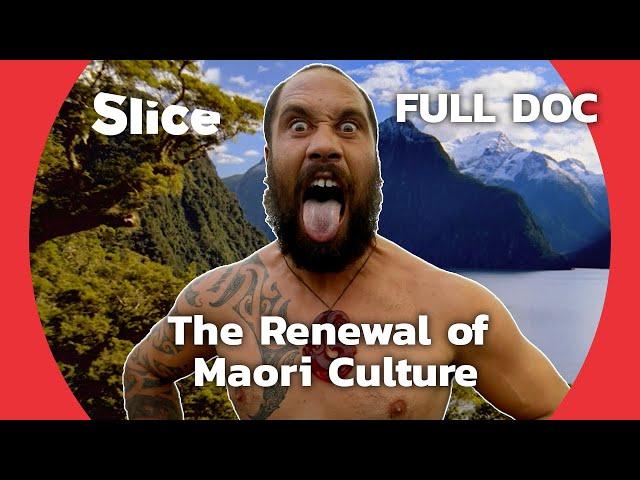 New Zealand, the Maori Heritage | SLICE | FULL DOCUMENTARY