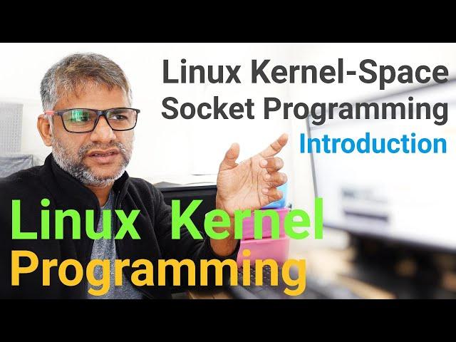 x276 Linux Kernel-Space Socket Programming - Introduction #kernel #linux #networking