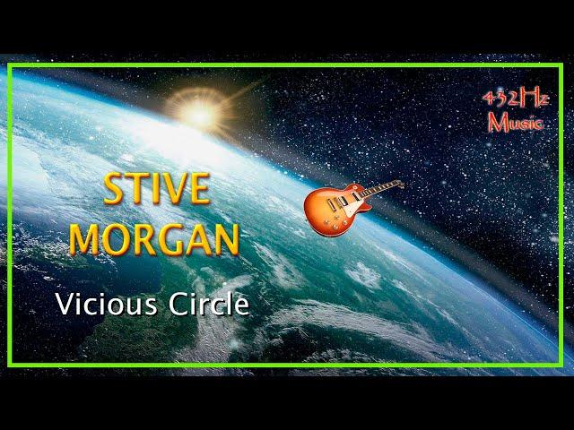 432Hz Stive Morgan - Vicious Circle (Extended)