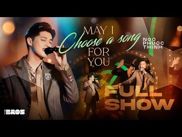 FULL LIVESHOW - Noo Phước Thịnh | 'May I Choose A Song For You' live at #inthemoonlight