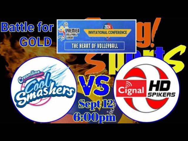 PVL LIVE : CREAMLINE vs CIGNAL ( BATTLE FOR GOLD ) LIVE SCORES & COMMENTARY