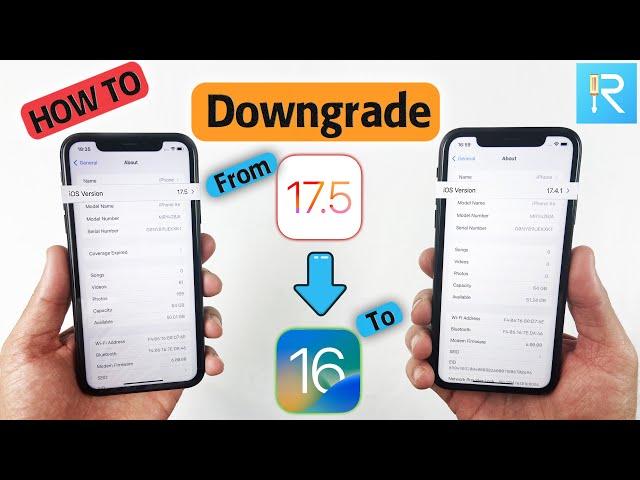 How To Downgrade iOS 16 From 17.5 Without Data Loss - Step-By-Step Guide 2024