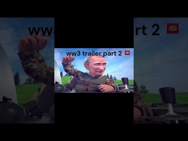 ww3 trailer part 2 #shorts