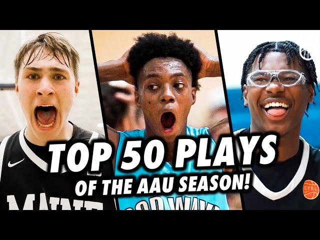 THE TOP 50 PLAYS OF THE 2023 AAU BASKETBALL SEASON! Ft. Cooper Flagg, Bryce James & More!