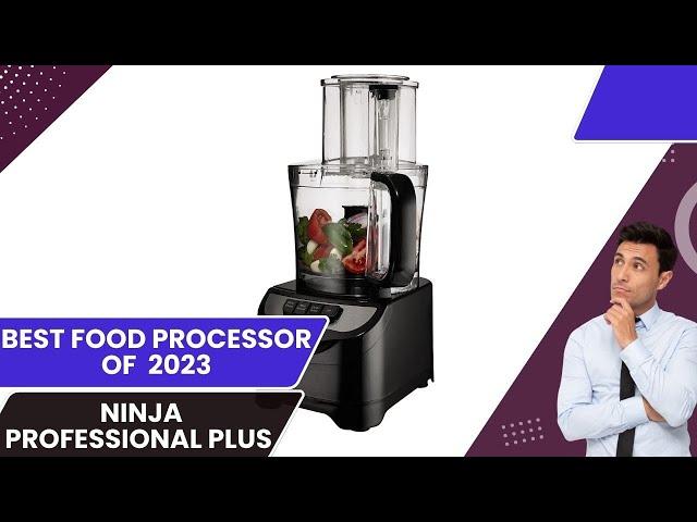 Ninja Professional Plus Food Processor full review 2024 - BEST Food Processor OF 2024