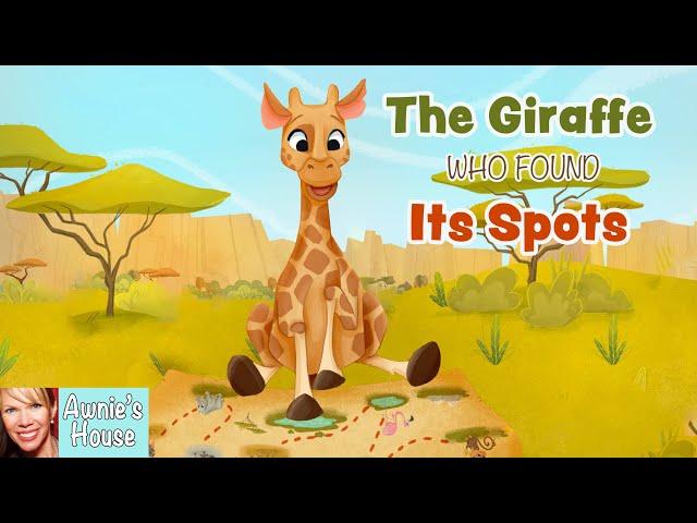  Kids Book Read Aloud: THE GIRAFFE WHO FOUND ITS SPOTS by Adisan Books A book about being yourself