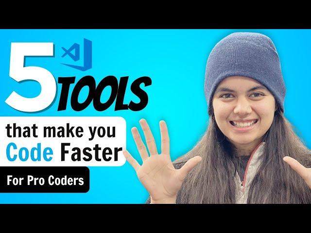 5 Tools that make you Code Faster | using VSCode Extensions