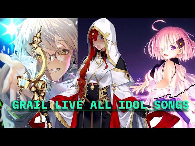 【FGO】 All Grail Live Idol Songs! (Fate/Grand Order OST Compliation)