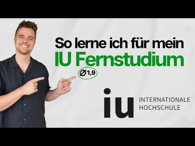 SO LERNE ICH erfolgreich für mein IU FERNSTUDIUM ‍