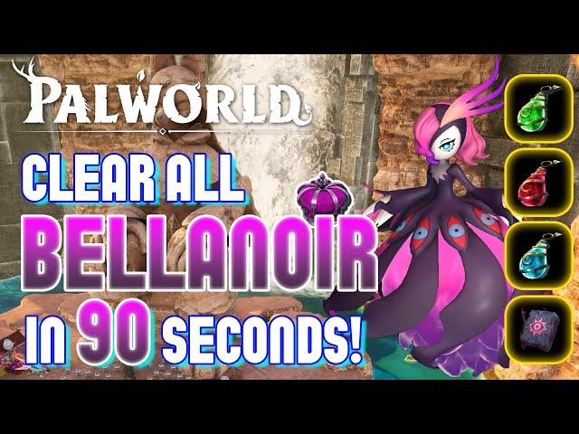 Easy and Fast Bellanoir Clear Guide︱Palworld