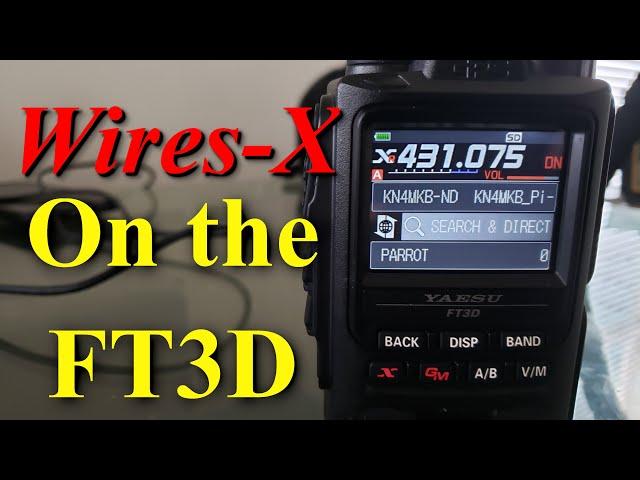 How to use Wires-X on the FT3D  and C4FM (System Fusion)