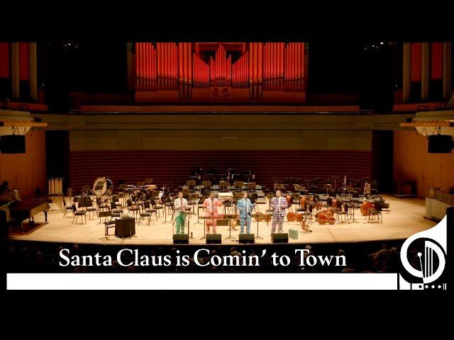 Santa Claus is Comin' to Town • Calgary Civic Symphony • The Heebee-Jeebees • Rolf Bertsch