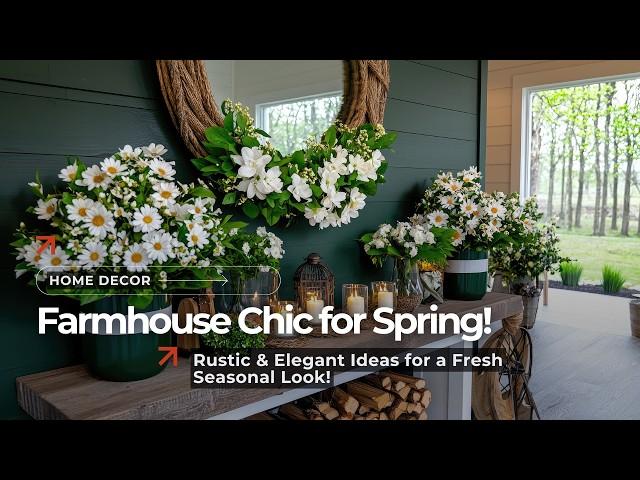 Rustic Elegance in Bloom: Timeless Farmhouse Spring Decor Inspirations