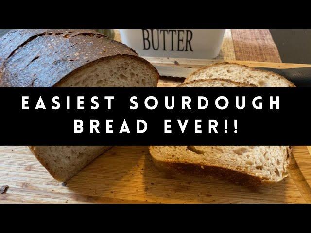 INSANELY EASY NO KNEAD SOURDOUGH BREAD | 5 MIN HANDS-ON PREP | No stand mixer | No dutch oven