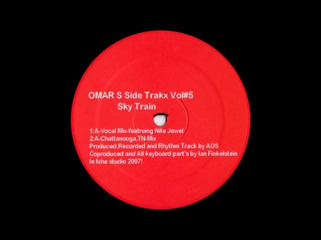 Omar S - Sky Train (Austin TX mix)