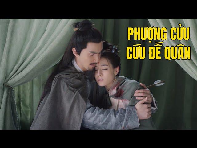 Phượng Cửu Liều Mình Chắn Tên Thích Khách Cứu Đế Quân | Phim Cổ Trang Trung Quốc Hay Nhất