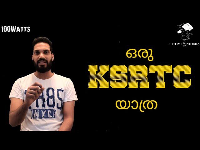 ഒരു KSRTC യാത്ര | Suhail Salam | Bedtime Stories | 100 Watts