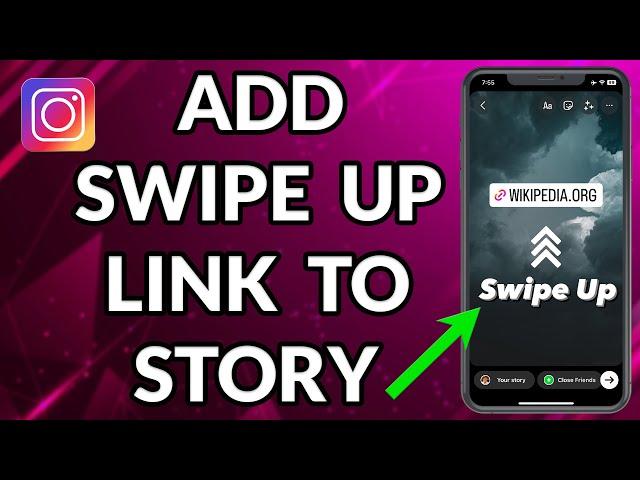 How To Add Swipe Up Link To Instagram Story
