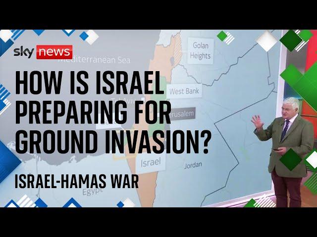 Israel-Hamas war: How is Israel preparing for a ground invasion?